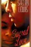 Sacred Love by Shelby Lewis