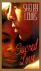 Sacred Love by Shelby Lewis