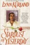 Stardust of Yesterday by Lynn Kurland