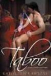 Taboo by Kathleen Lawless