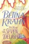 The Book of the Seven Delights by Betina Krahn