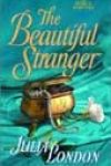 The Beautiful Stranger by Julia London