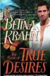 The Book of True Desires by Betina Krahn