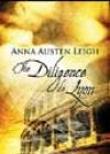 The Diligence de Lyon by Anna Austen Leigh