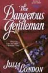 The Dangerous Gentleman by Julia London