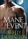 The Mane Event by Shelly Laurenston