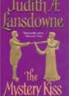 The Mystery Kiss by Judith A Lansdowne