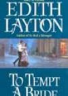 To Tempt a Bride by Edith Layton