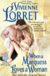 When a Marquess Loves a Woman by Vivienne Lorret