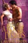 What a Rogue Desires by Caroline Linden