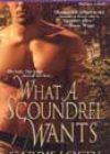 What a Scoundrel Wants by Carrie Lofty
