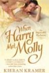 When Harry Met Molly by Kieran Kramer