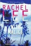 With Malice by Rachel Lee