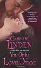 You Only Love Once by Caroline Linden