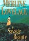 A Savage Beauty by Merline Lovelace