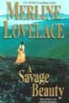 A Savage Beauty by Merline Lovelace