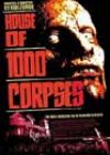 House of 1000 Corpses (2003)