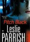 Pitch Black by Leslie Parrish