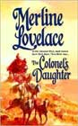 The Colonel's Daughter by Merline Lovelace