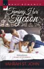 Taming Her Tycoon by Yahrah St John