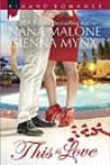 This Is Love by Nana Malone and Sienna Mynx