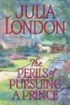 The Perils of Pursuing a Prince by Julia London