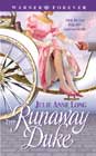 The Runaway Duke by Julie Anne Long