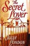 The Secret Lover by Julia London