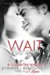 Wait for You by J Lynn