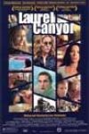 Laurel Canyon (2002)