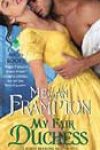 My Fair Duchess by Megan Frampton