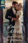 Surrender to the Marquess by Louise Allen