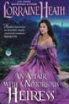 An Affair with a Notorious Heiress by Lorraine Heath