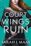 A Court of Wings and Ruin by Sarah J Maas