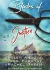 Blades of Justice by Helen Angove, Jess Faraday, and Rachel Green