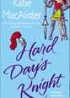 Hard Day’s Knight by Katie MacAlister