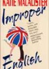 Improper English by Katie MacAlister