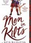 Men in Kilts by Katie MacAlister