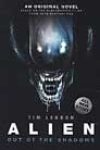 Alien: Out of the Shadows by Tim Lebbon