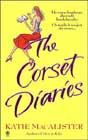 The Corset Diaries by Katie MacAlister