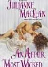 An Affair Most Wicked by Julianne MacLean