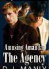 Amusing Amanda: The Agency by DJ Manly
