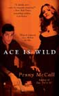 Ace Is Wild by Penny McCall