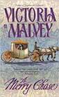 A Merry Chase by Victoria Malvey