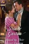 Bound by Their Secret Passion by Diane Gaston