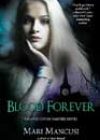 Blood Forever by Mari Mancusi