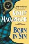 Born in Sin by Kinley MacGregor