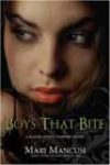 Boys That Bite by Mari Mancusi