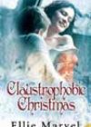 Claustrophobic Christmas by Ellie Marvel