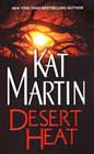 Desert Heat by Kat Martin